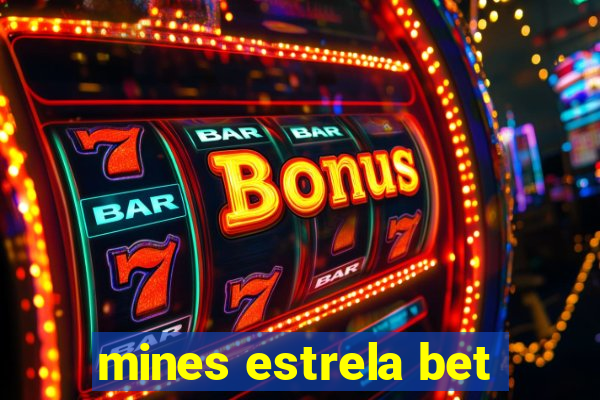 mines estrela bet